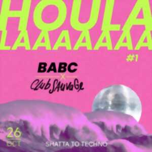 photo Houlala#1 • Babc X Club sauvage amour, twerk et bienveillance !