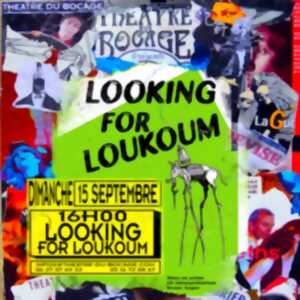 photo Théâtre du Bocage - Looking for Loukoum