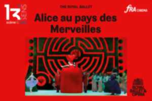 photo Ballet au cinéma - Alice au Pays des Merveilles