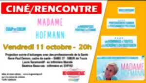 Ciné / Rencontre : Madame Hofmann