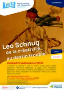 Leo Schnug : de la créativité, au destin troublé