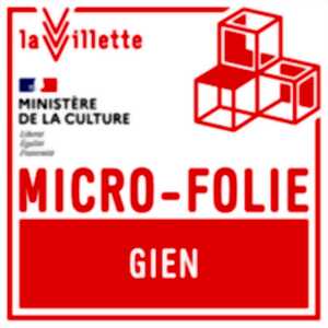 JEP 2024 - Venez découvrir et fabriquer à la Micro-Folie de Gien