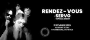 photo RENDEZ-VOUS + SERVO + SPECIAL GUEST