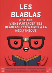 Les Blablas (8 - 12 ans)