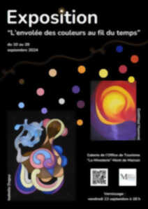 Exposition - L'envolée des couleurs au fil du temps