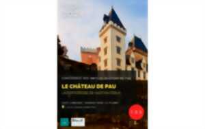 Conférence des Amis du château de pau 