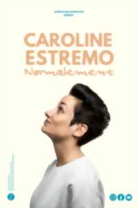 Caroline Estremo - Normalement