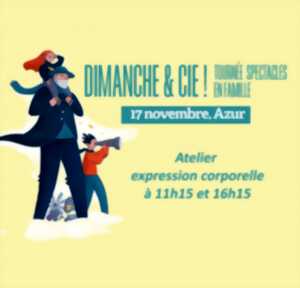 Dimanche & Cie - Atelier expression corporelle