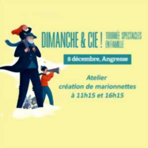 photo Dimanche & Cie - Atelier création de marionnettes