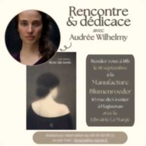 photo Rencontre et dédicace avec Audrée Wilhelmy