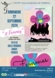 Théâtre : 8 Femmes