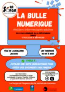 photo La Bulle Numérique organisée La Sorga - Cycle 2 - sur réservation