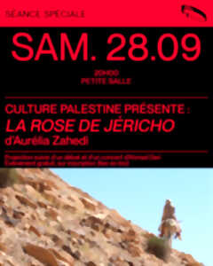 Projection, Débat & Concert : La Rose de Jéricho avec Ahmad Dari