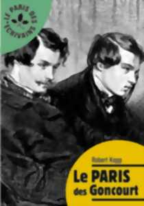 photo LE PARIS DES GONCOURT