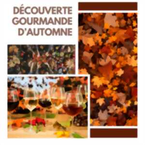 DÉCOUVERTE GOURMANDE D'AUTOMNE