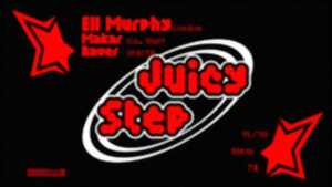 JUICY STEP w/ Ell Murphy - Makar - Raver