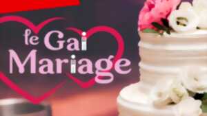 photo LE GAI MARIAGE