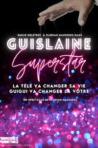 photo Ouverture de saison : Guislaine Super Star