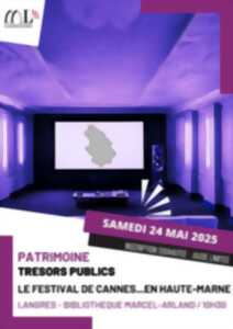 photo TRÉSORS PUBLICS - LE FESTIVAL DE CANNES ... EN HAUTE-MARNE !