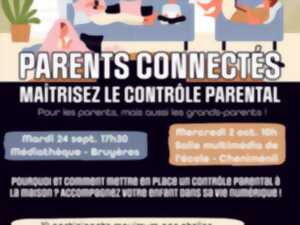 PARENTS CONNECTÉS : MAÎTRISEZ LE CONTRÔLE PARENTAL ! - BRUYÈRES