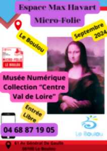 MUSÉE NUMÉRIQUE COLLECTION CENTRE VAL DE LOIRE