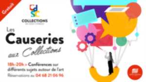 CAUSERIE AUX COLLECTIONS