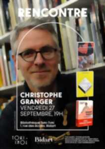 Rencontre avec Christophe Granger