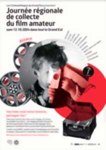 Journée régionale de collecte du film amateur