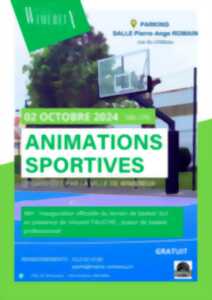 Animations Sportives : Inauguration officielle du terrain de Basket 3X3