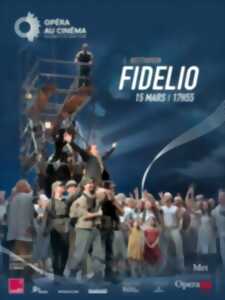 photo CINE OPERA : FIDELIO (METROPOLITAN OPÉRA)