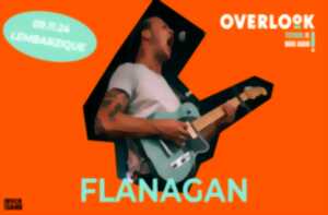 Le Rocksane Festival Overlook : Flanagan