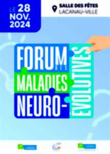 Forum :  des maladies neuro-évolutives, s’informer pour trouver les clés