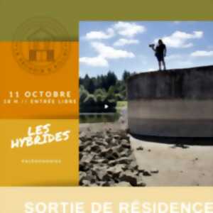 Sortie de résidence - LES HYBRIDES