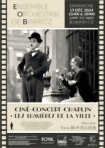 Ensemble Orchestral de Biarritz - Ciné-Concert CHAPLIN 