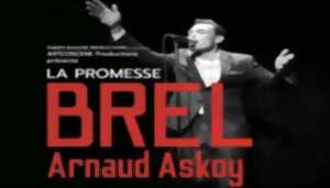 photo ARNAUD ASKOY : LA PROMESSE DE BREL