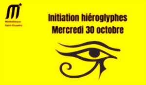 INITIATION AUX HIÉROGLYPHES