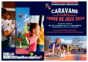 CARAVANE TERRE DE JEUX 2024