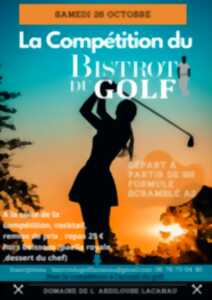 La Compétition du Bistrot du Golf : Scramble à 2 (18 trous) - Membres: € /Non membres: 10€