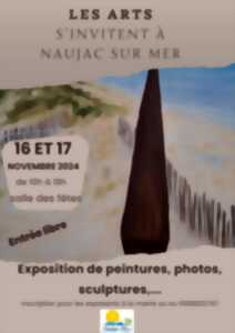 Les Arts s'invitent à Naujac - Exposition peintures, photos, sculptures ...