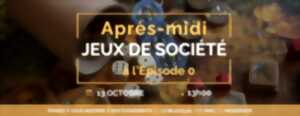 photo Après-midi Jeux de société - Épisode 0