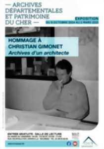 Hommage à Christian Gimonet, archives d'un architecte