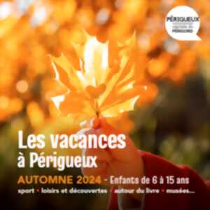 photo Les vacances à Périgueux - Enfants de 6 à 15 ans - Automne 2024