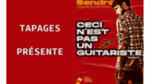 photo One man show musical « Ceci n'est pas un guitariste »