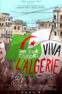 Le mois du doc : ONE, TWO, THREE, VIVA L'ALGÉRIE !