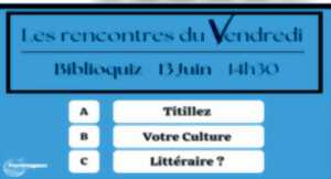 photo LES RENCONTRES DU VENDREDI : BIBLIOQUIZ