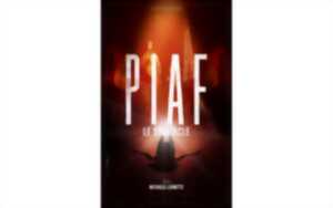 PIAF ! LE SPECTACLE