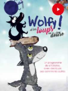 photo CINÉMA JEUNE PUBLIC : WOLFY ! ET LES LOUPS EN DÉLIRE