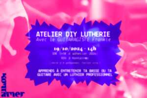 photo Atelier Diy Lutherie