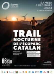 photo TRAIL NOCTURNE DE L'ECOPARC CATALAN