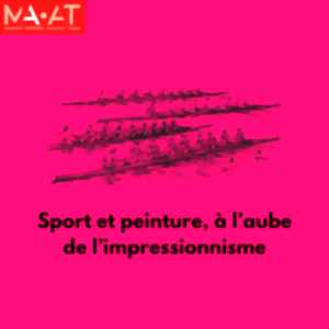 photo Conférence : sport et peinture à l'aube de l'impressionnisme